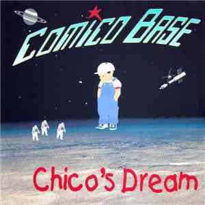 Comico Base - Chico's Dream