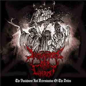 Decapitated Christ - The Vanishment And Extermination Of The Deities