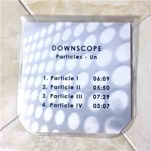Downscope - Particles - Un
