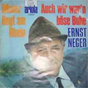 Ernst Neger - Mainz Liegt Am Rhein