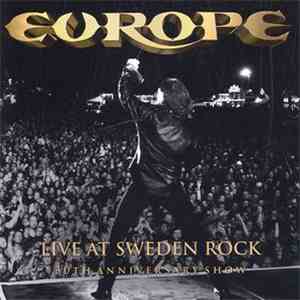 Europe  - Live At Sweden Rock (30th Anniversary Show)