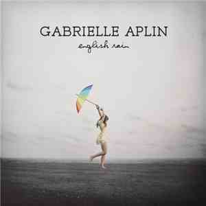 Gabrielle Aplin - English Rain