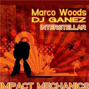 Ganez & Marco Woods - Interstellar