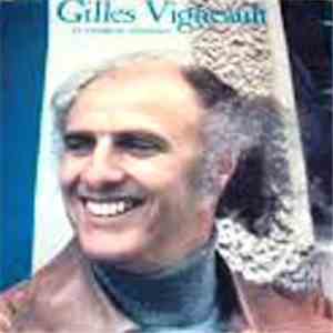 Gilles Vigneault - Le Voyageur Sédentaire