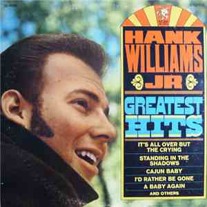 Hank Williams Jr - Hank Williams Jr Greatest Hits