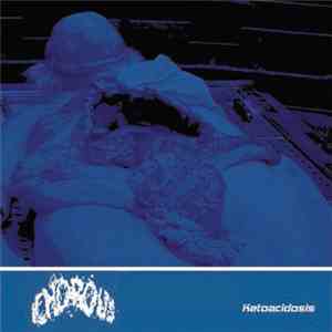 Ichorous - Ketoacidosis