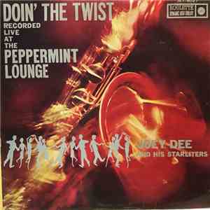 Joey Dee And The Starliters - Doin' The Twist At The Peppermint Lounge