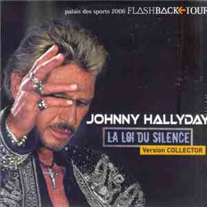 Johnny Hallyday - La Loi Du Silence