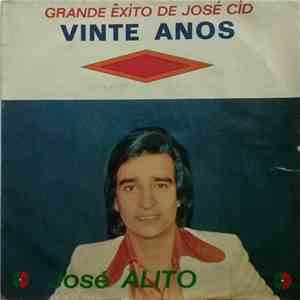 José Alito - Vinte Anos
