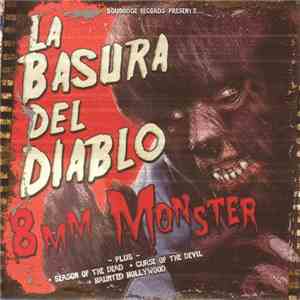 La Basura Del Diablo - 8mm Monster