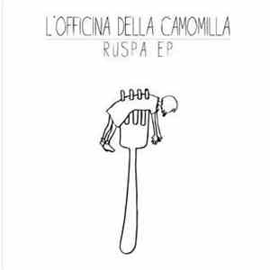 L'Officina Della Camomilla - Ruspa