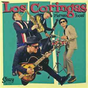Los Coringas - Piernas Locas