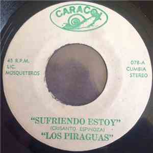 Los Piraguas - Solo Para Ti / Sufriendo Estoy