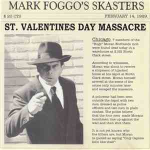 Mark Foggo's Skasters - St. Valentines Day Massacre