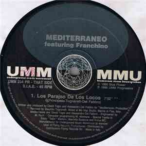 Mediterraneo Feat. Franchino - Los Parajso De Los Locos
