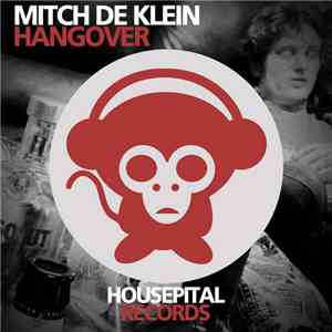 Mitch De Klein - Hangover