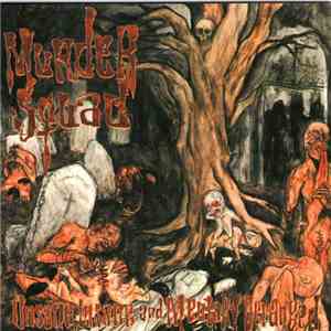Murder Squad  - Unsane, Insane And Mentally Deranged