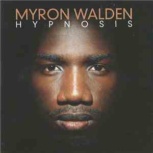 Myron Walden - Hypnosis