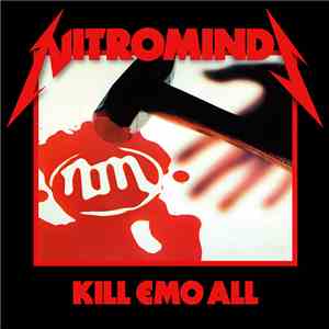 Nitrominds - Kill Emo All
