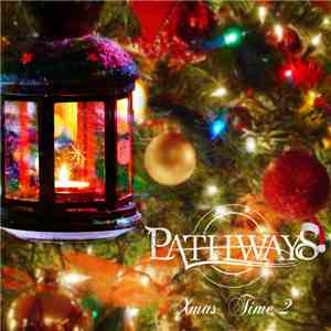 Pathways  - Xmas Time 2