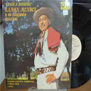 Ramon Mendez - Canto A Misiones