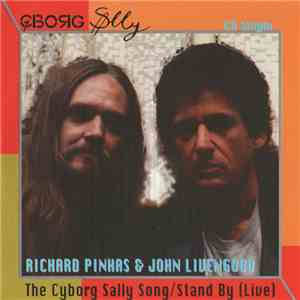 Richard Pinhas & John Livengood - The Cyborg Sally Song / Stand By (Live)