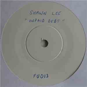 Shawn Lee - Unpaid Debt