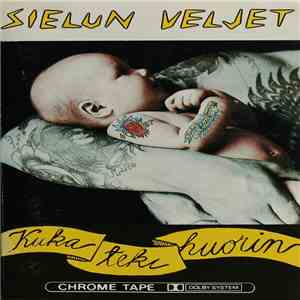 Sielun Veljet - Kuka Teki Huorin