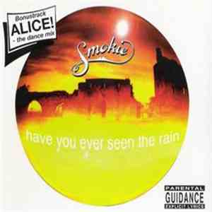 Smokie - Have You Ever Seen The Rain