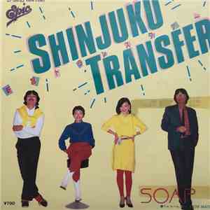Soap  - Shinjuku Transfer