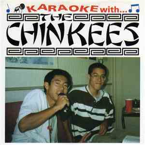 The Chinkees - Karaoke With… The Chinkees