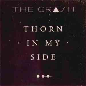 The Crash - Thorn In My Side
