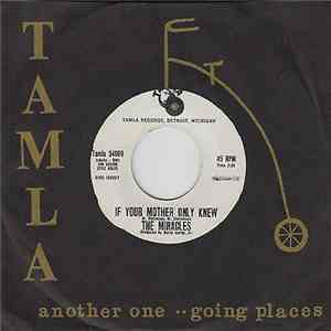 The Miracles - If Your Mother Only Knew / Way Over There