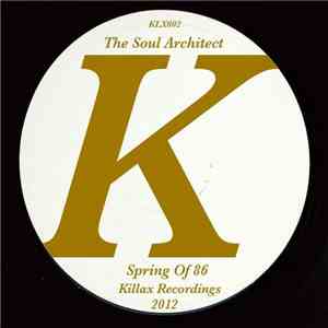 The Soul Architect - Spring Of 86