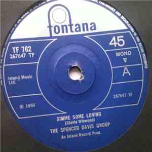 The Spencer Davis Group - Gimme Some Loving / Blues In F