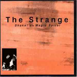 The Strange  - Shake! / Magic Spiral