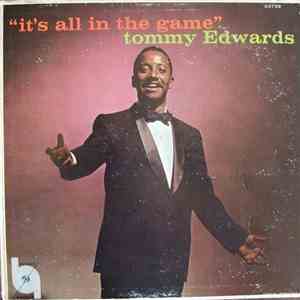 Tommy Edwards - It's All In The Game