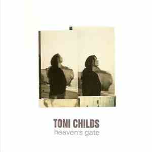 Toni Childs - Heaven's Gate