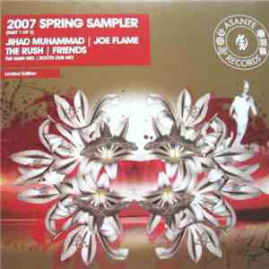 Various - 2007 Spring Sampler (Part 1 Of 2)