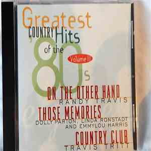 Various - Greatest Country Hits Of The '80s - Volume II