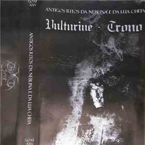 Vulturine / Trono - Antigos Ritos Da Neblina E Da Lua Cheia