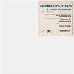Weekend Players - Into The Sun / 21st Century