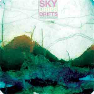 White Rainbow - Sky Drips Drifts