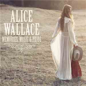 Alice Wallace - Memories, Music & Pride