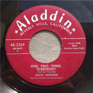 Amos Milburn And His Aladdin Chickenshackers - One, Two, Three, Everybody