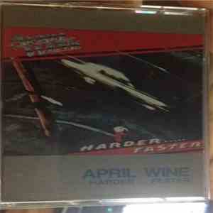 April Wine - Harder...Faster