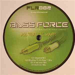 Bass Force - All That She Wants