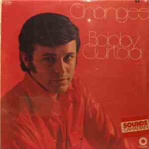 Bobby Curtola - Changes