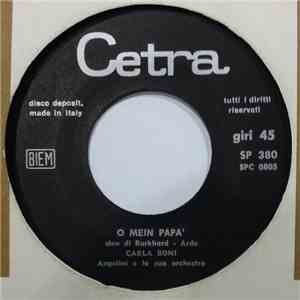 Carla Boni / Quartetto Cetra - O Mein Papà / Soffia Sulle Candeline