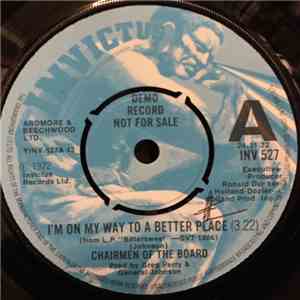 Chairmen Of The Board - I'm On My Way To A Better Place